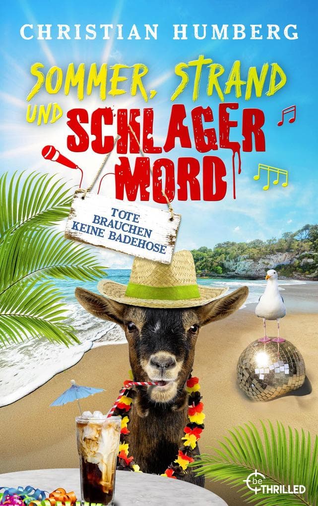 Sommer, Strand und Schlagermord - Tote brauchen keine Badehose