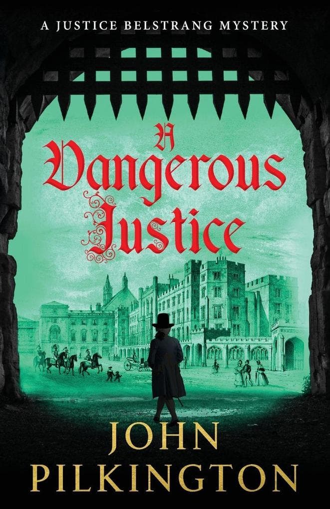 A Dangerous Justice