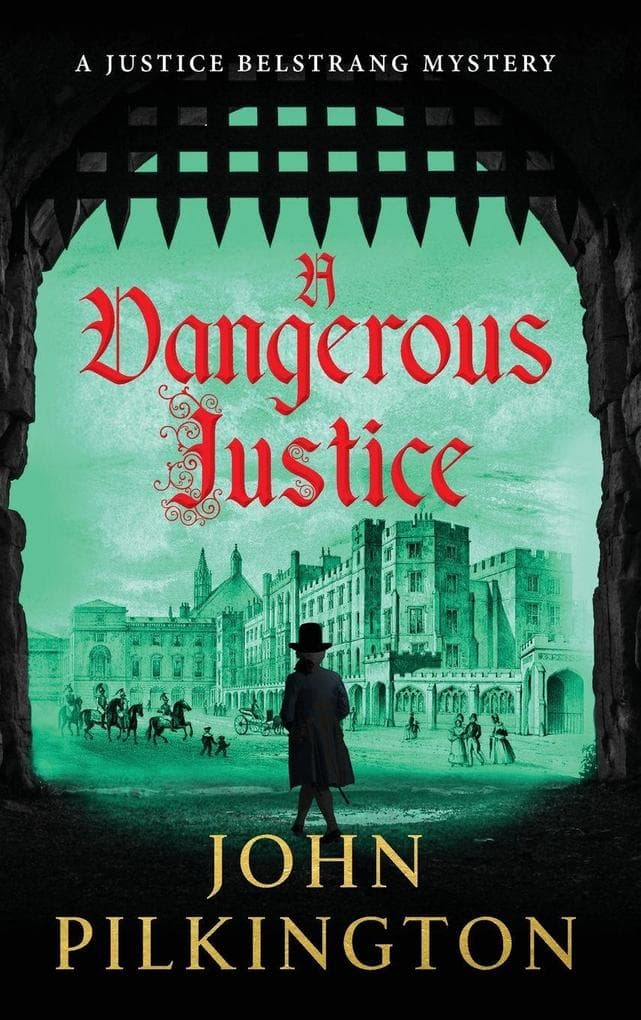 A Dangerous Justice
