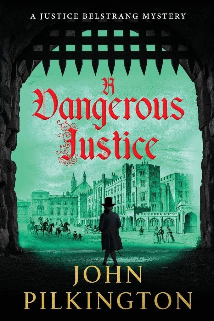 A Dangerous Justice
