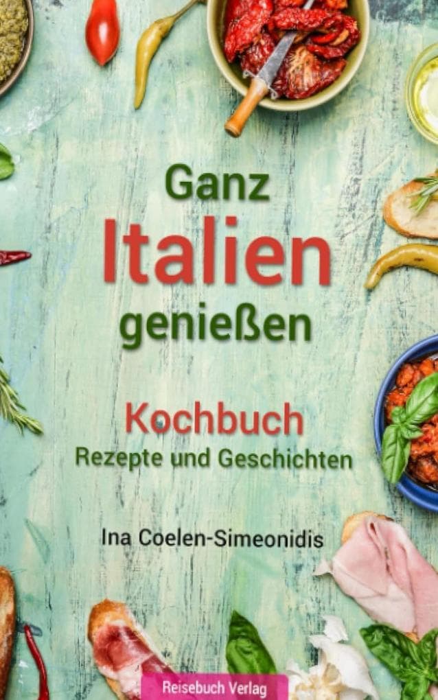 Ganz Italien genießen