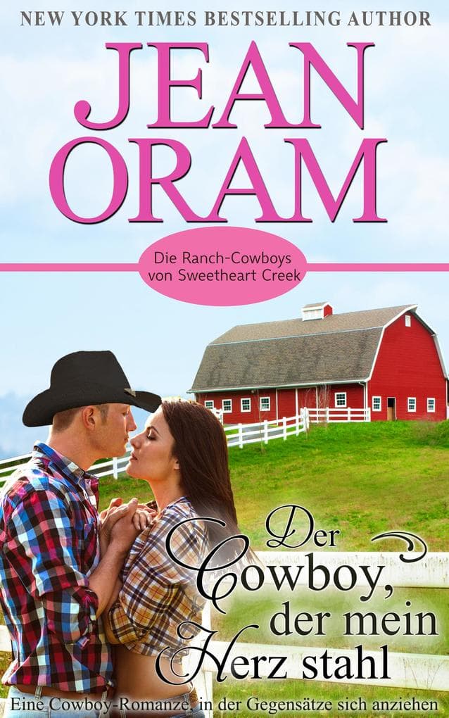 Der Cowboy, der mein Herz stahl