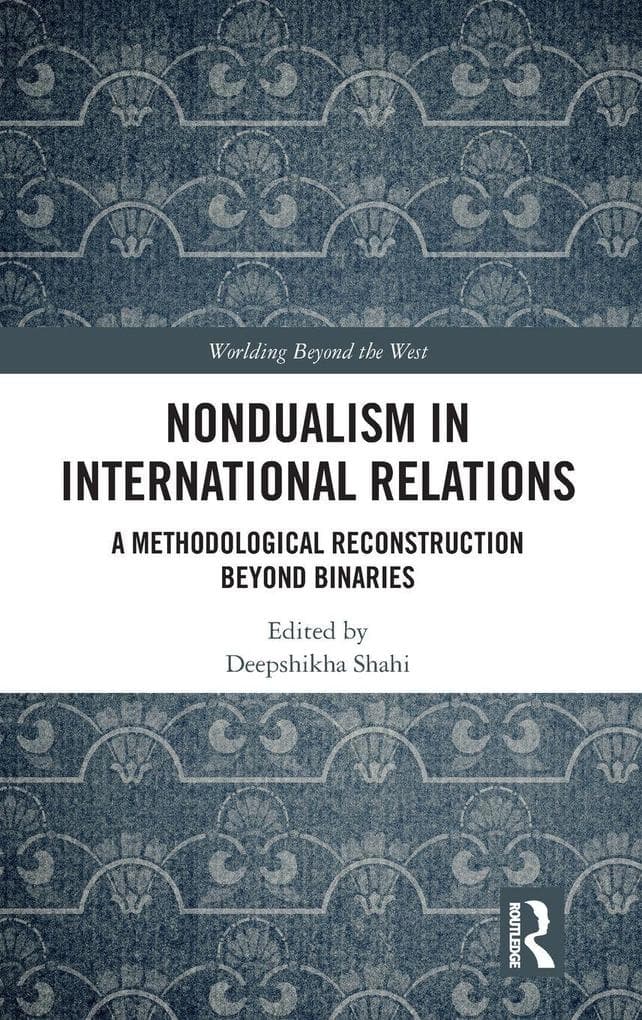 Nondualism in International Relations