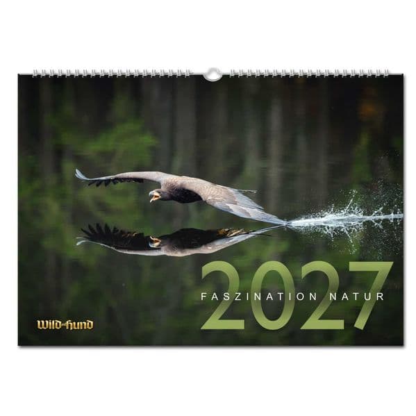 WUH EDITION: FASZINATION NATUR KALENDER 2027