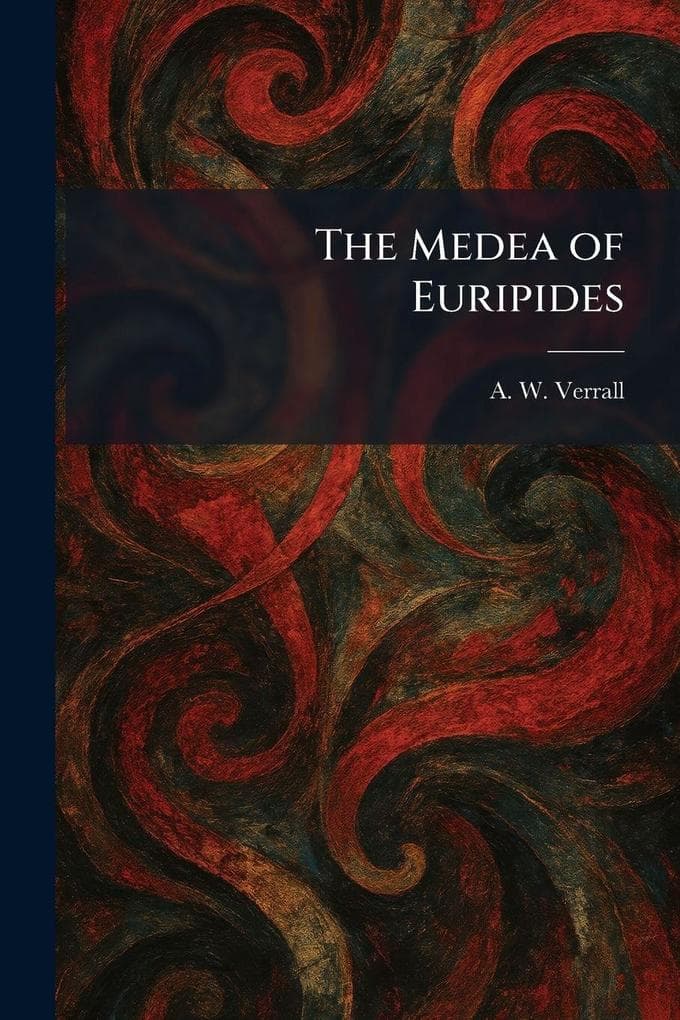 The Medea of Euripides