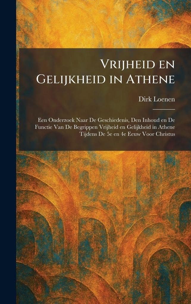 Vrijheid en Gelijkheid in Athene