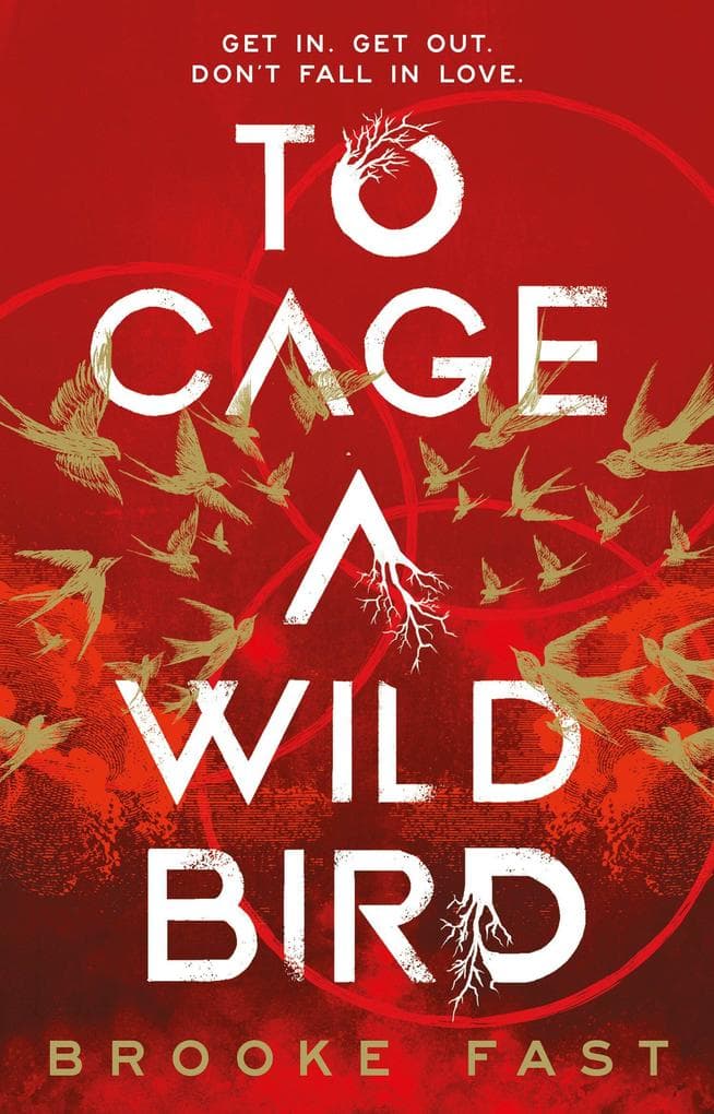 To Cage a Wild Bird