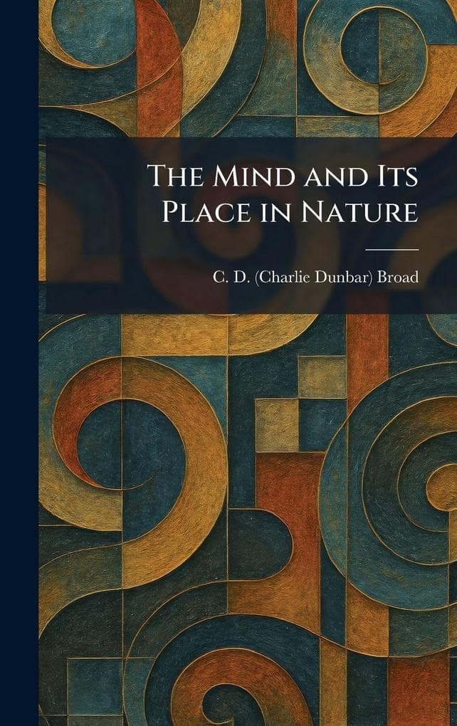 The Mind and Its Place in Nature