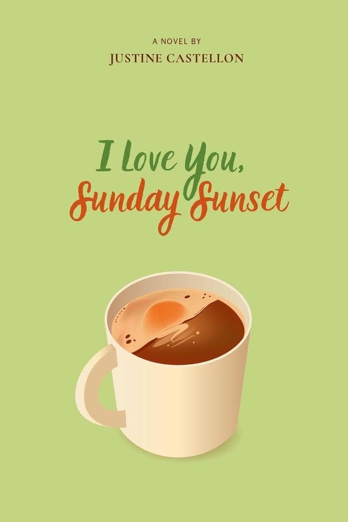 I Love You, Sunday Sunset