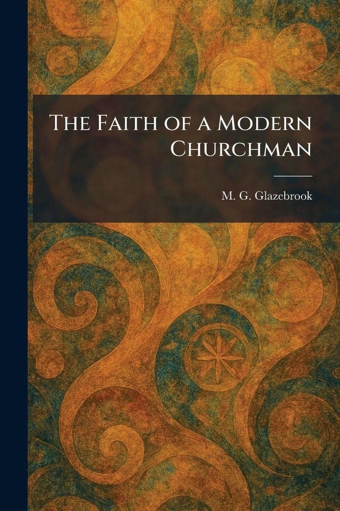 The Faith of a Modern Churchman