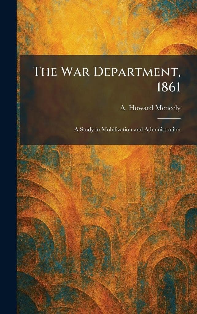 The War Department, 1861