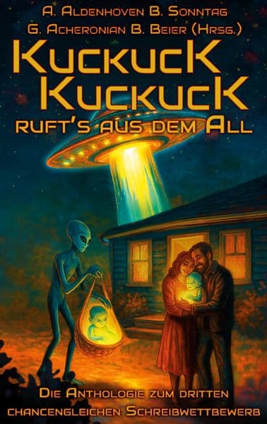 KuckucK, KuckucK, ruft's aus dem All