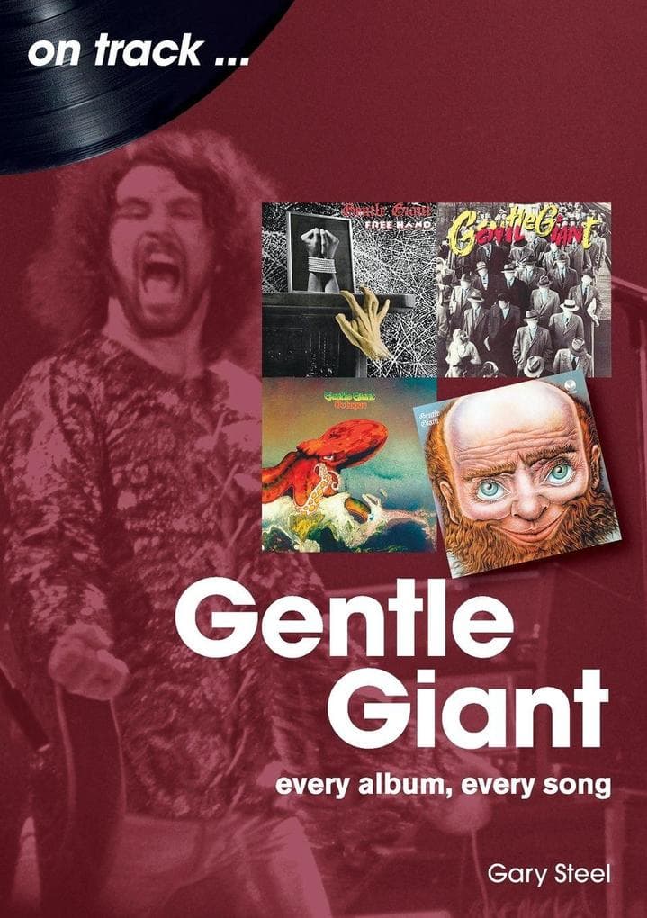 Gentle Giant On Track