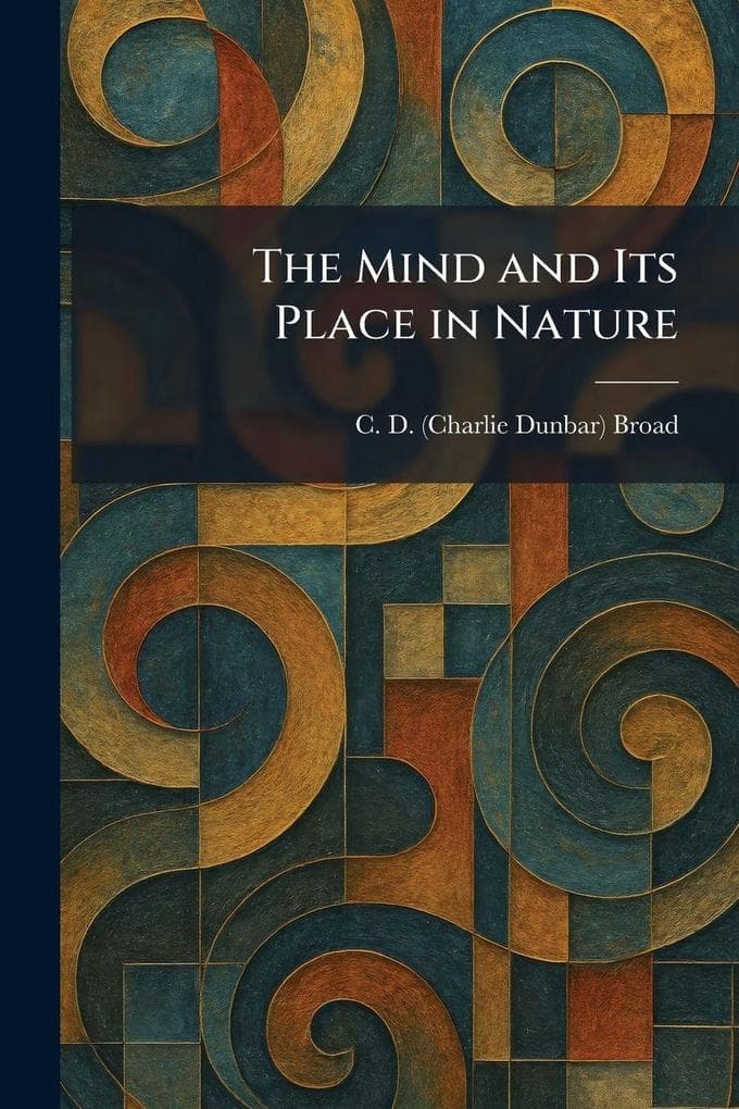 The Mind and Its Place in Nature