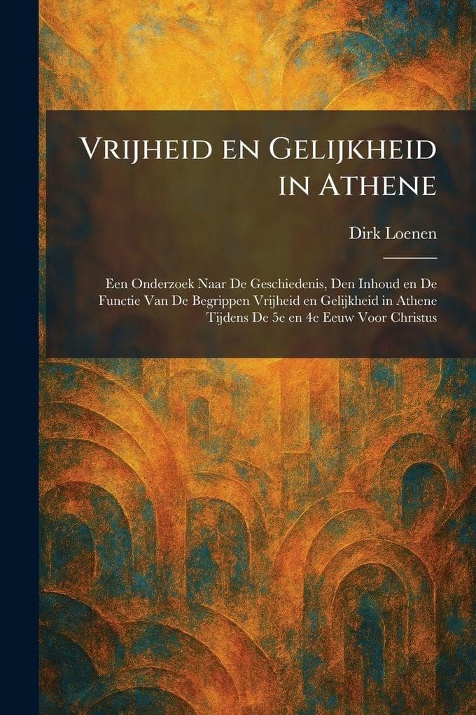Vrijheid en Gelijkheid in Athene
