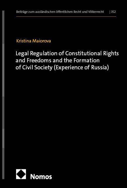 Legal Regulation of Constitutional Rights and Freedoms and the Formation of Civil Society (Experience of Russia)