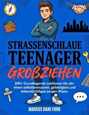 STRASSENSCHLAUE TEENAGER GROSSZIEHEN