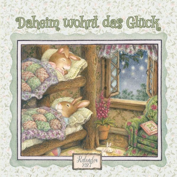 Daheim wohnt das Glück