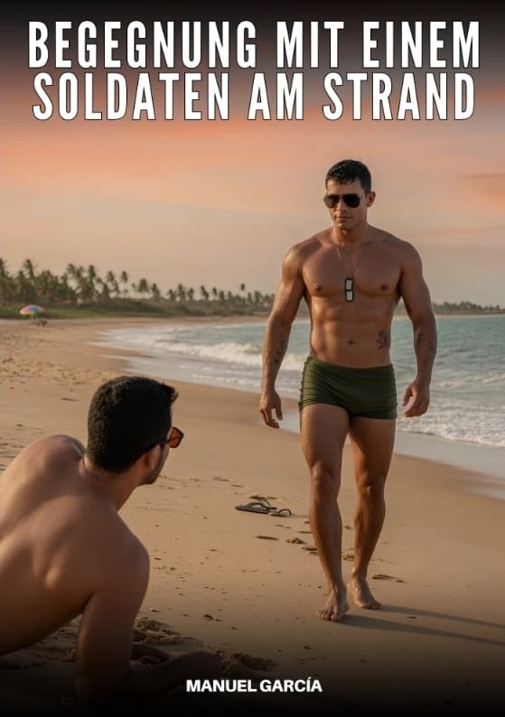 Begegnung mit einem Soldaten am Strand