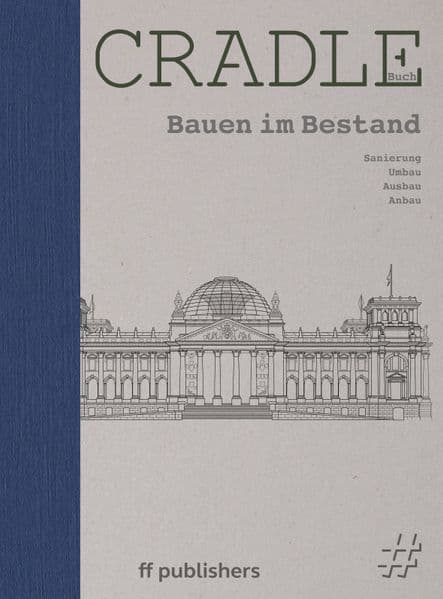 CRADLE Buch: Bauen im Bestand