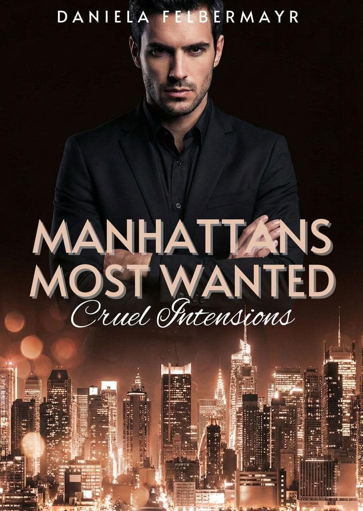 Manhattans Most Wanted - Cruel Intensions
