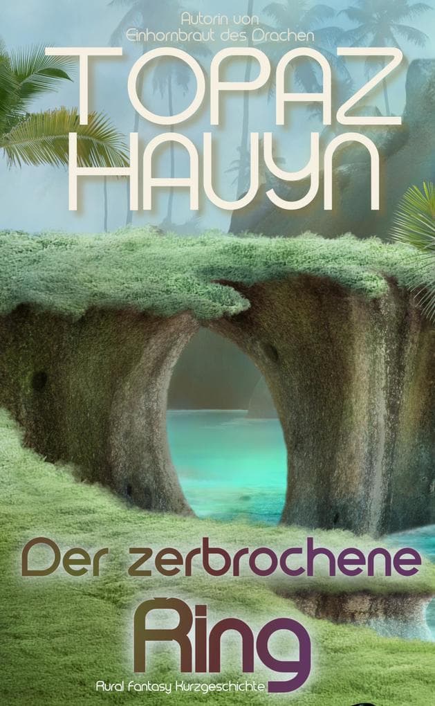 Der zerbrochene Ring