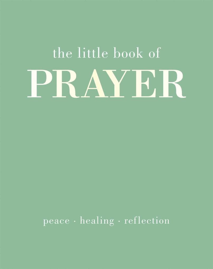 The Little Book of Prayer