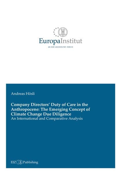 Company Directors' Duty of Care in the Anthropocene: The Emerging Concept of Climate Change Due Diligence