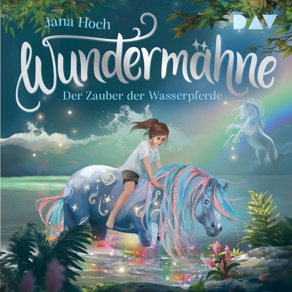 Wundermähne Teil 6: Der Zauber der Wasserpferde