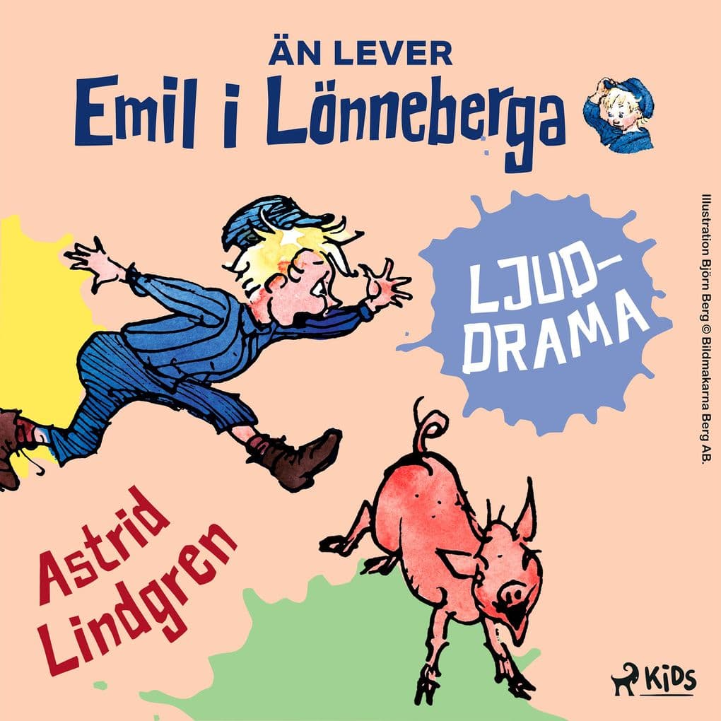 Än lever Emil i Lönneberga Ljuddrama