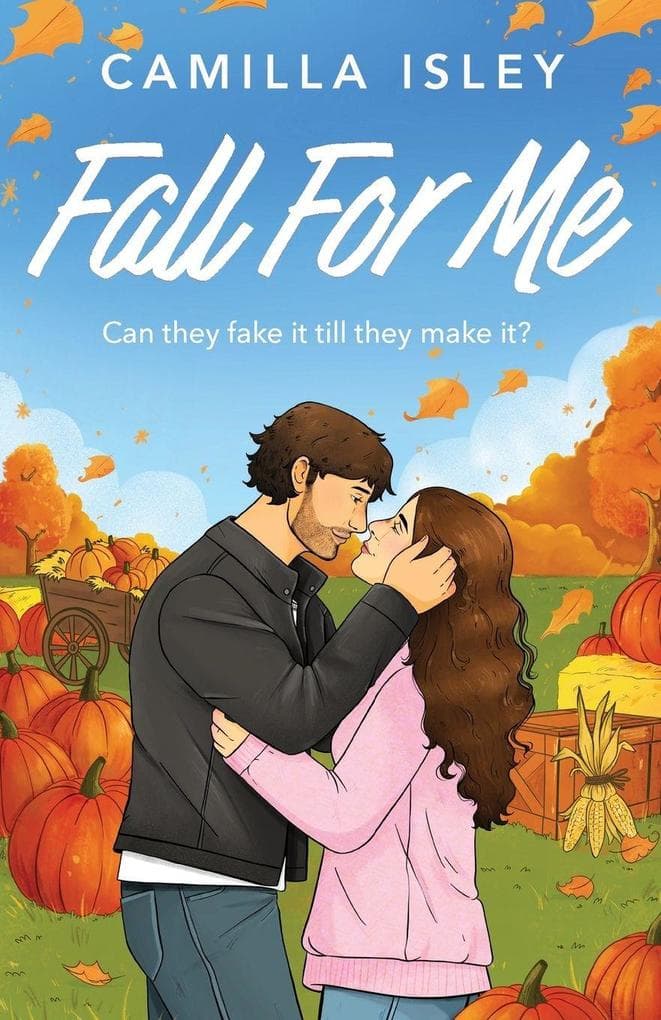 Fall For Me