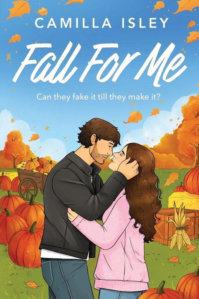 Fall For Me