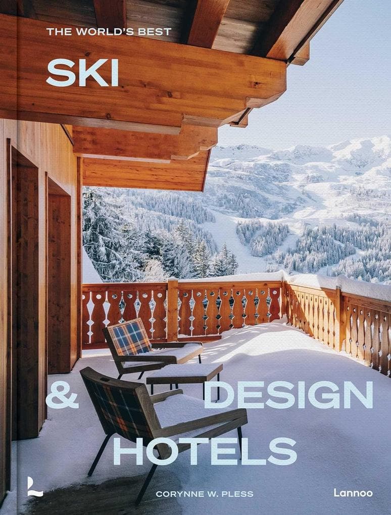 The World's Best Ski & Design Hotels