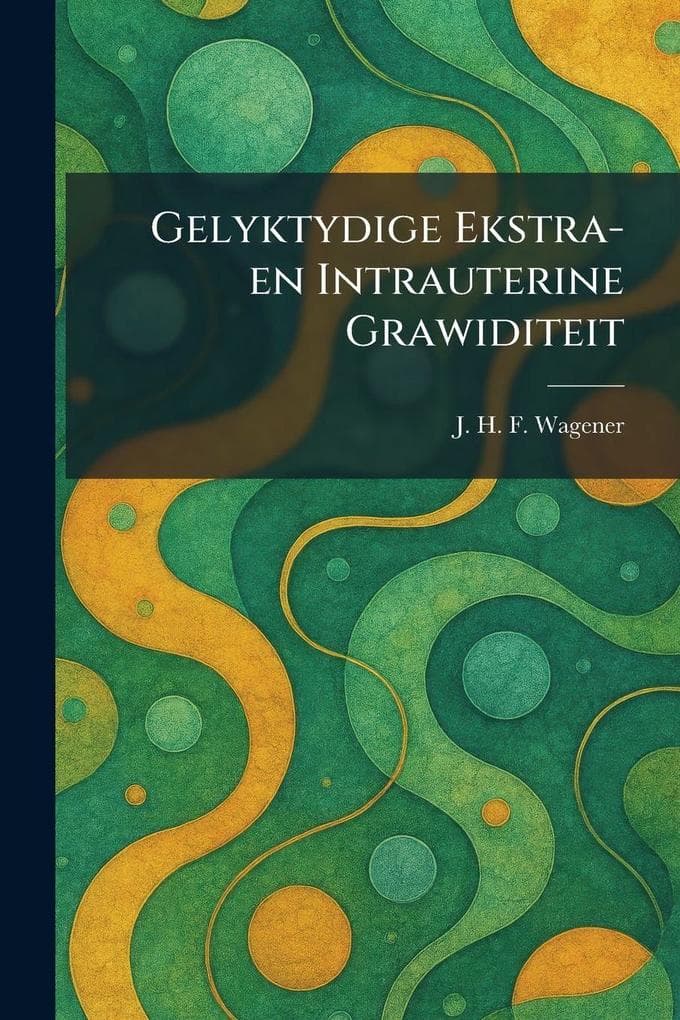 Gelyktydige Ekstra-en Intrauterine Grawiditeit
