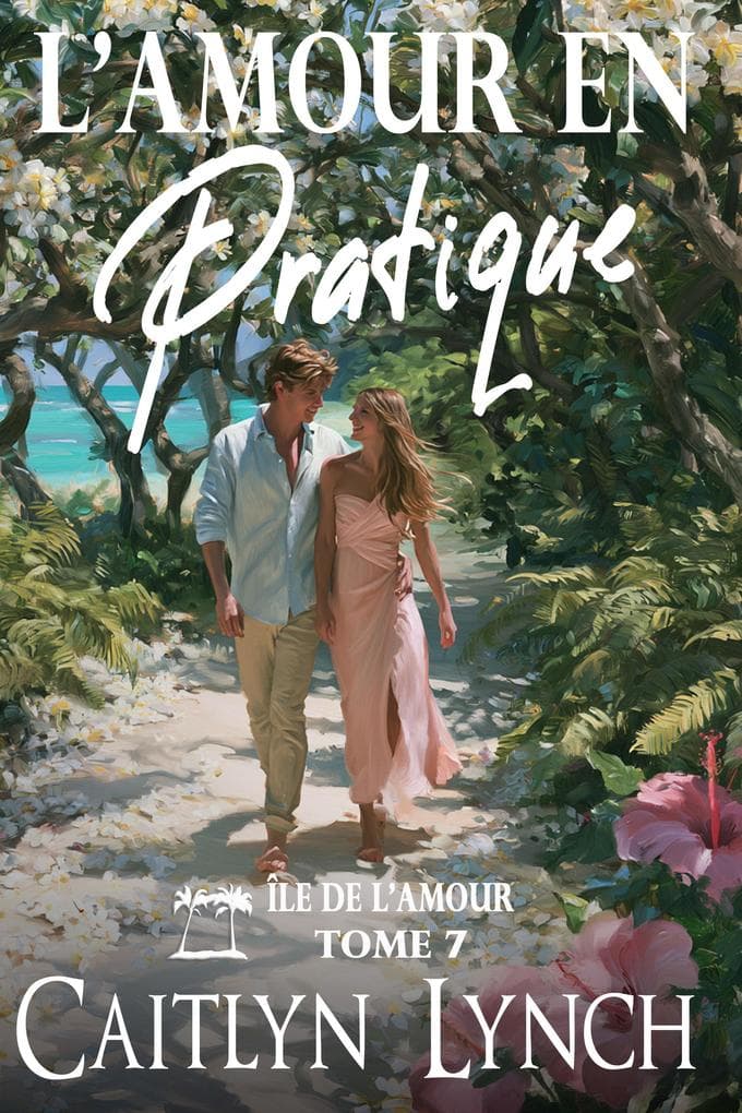 L'Amour en Pratique