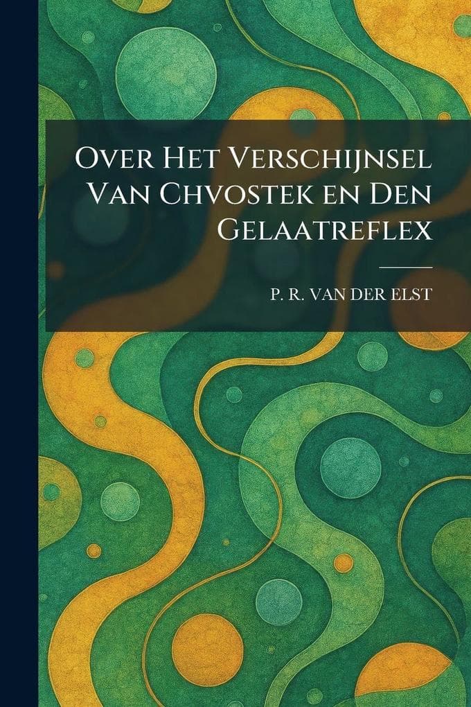 Over Het Verschijnsel Van Chvostek en Den Gelaatreflex
