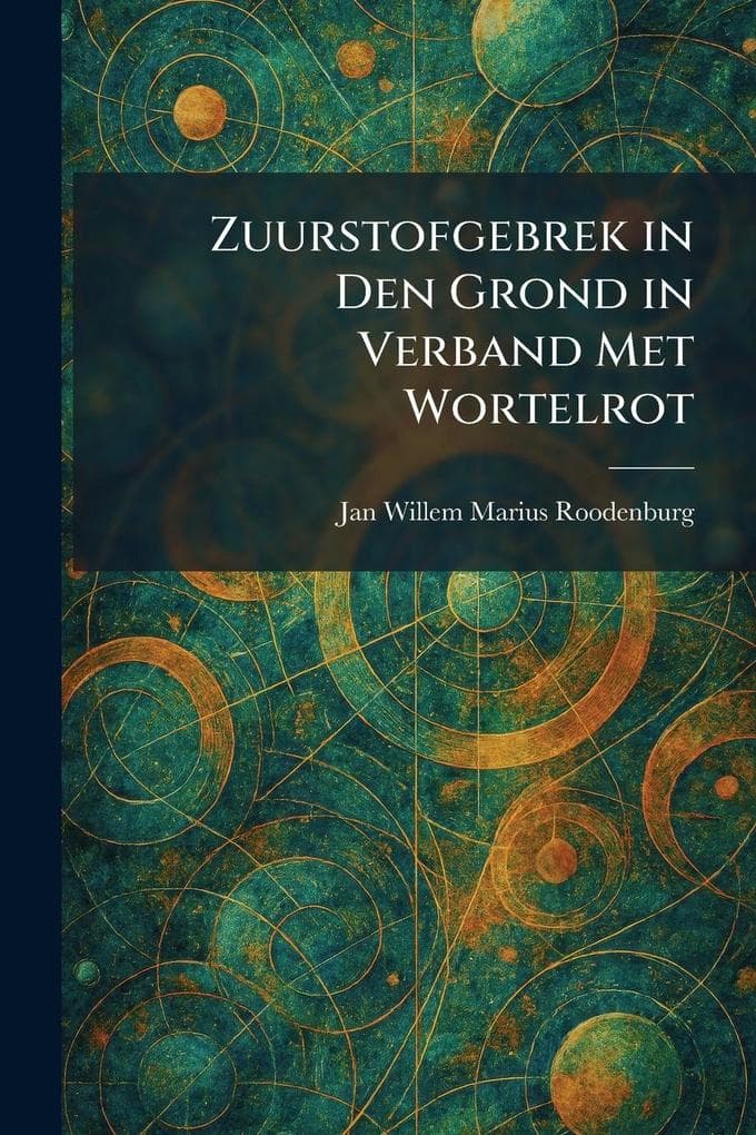 Zuurstofgebrek in Den Grond in Verband Met Wortelrot