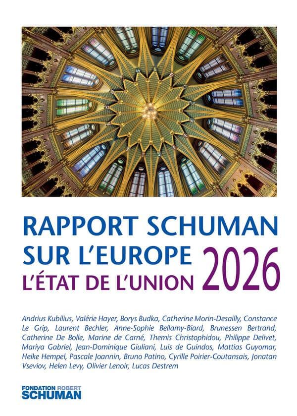 Rapport Schuman sur l'Europe L'Etat de l'Union 2026
