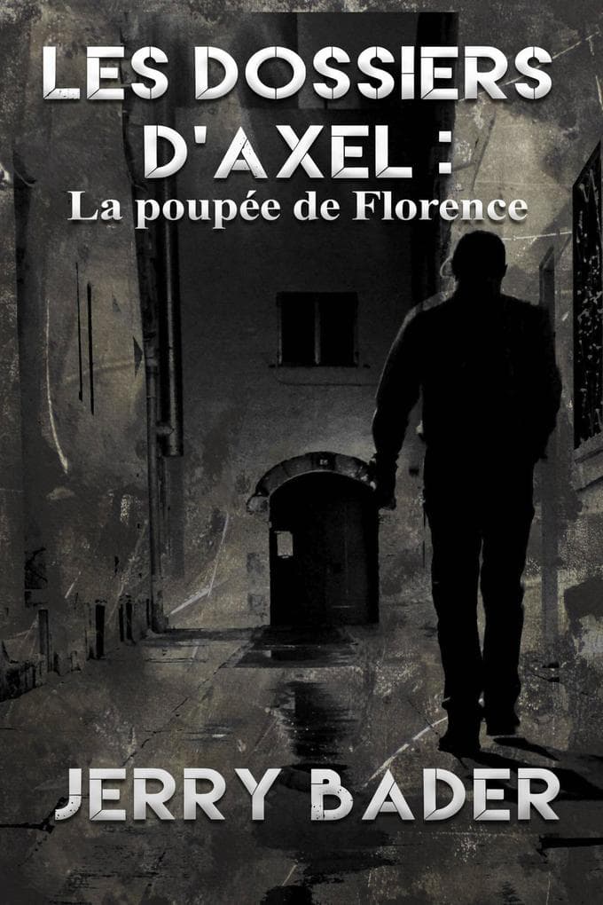 Les dossiers d'Axel : La poupée de Florence