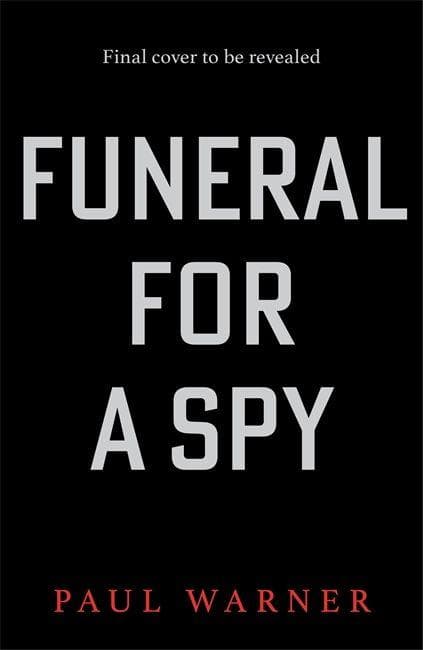 Funeral for a Spy