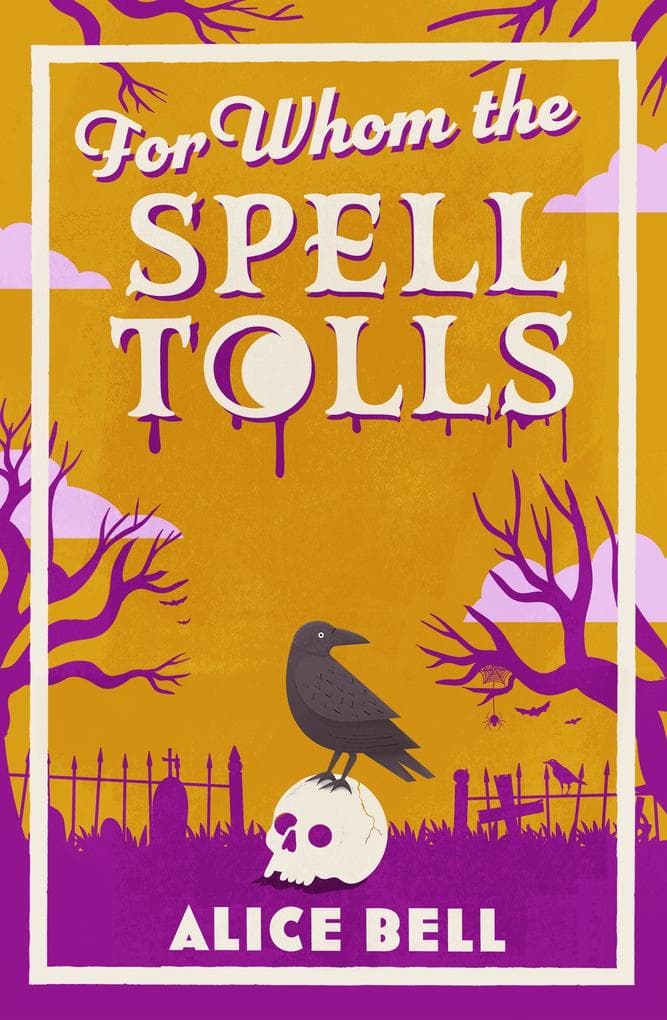 For Whom the Spell Tolls