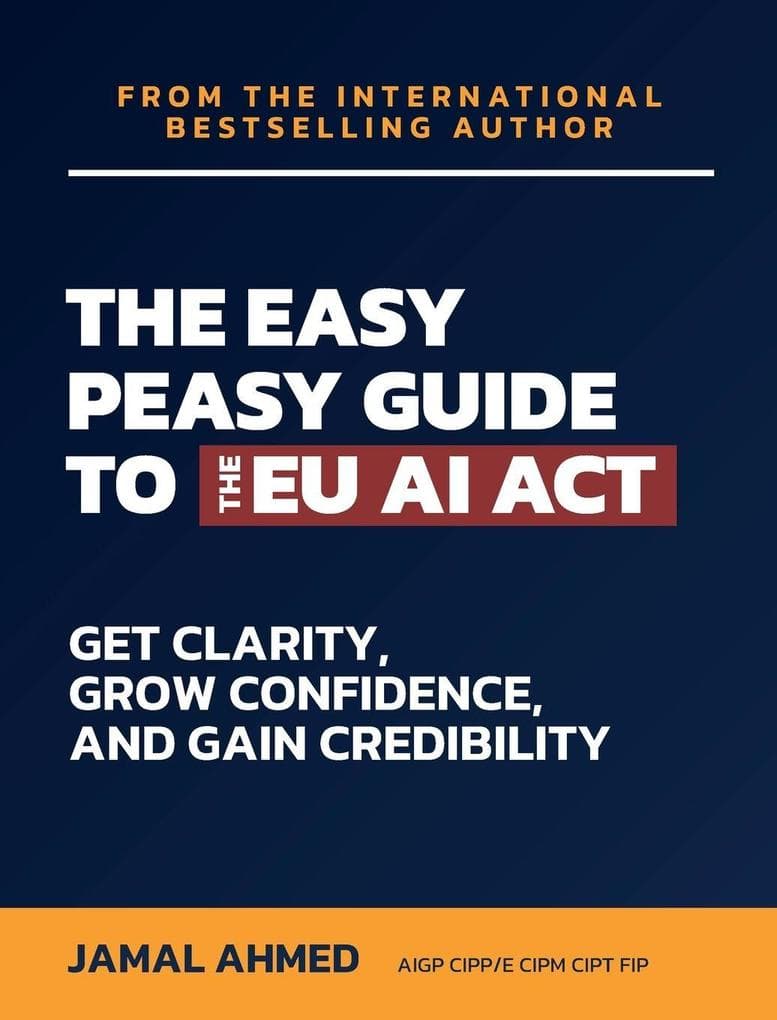 The Easy Peasy Guide to the EU AI Act