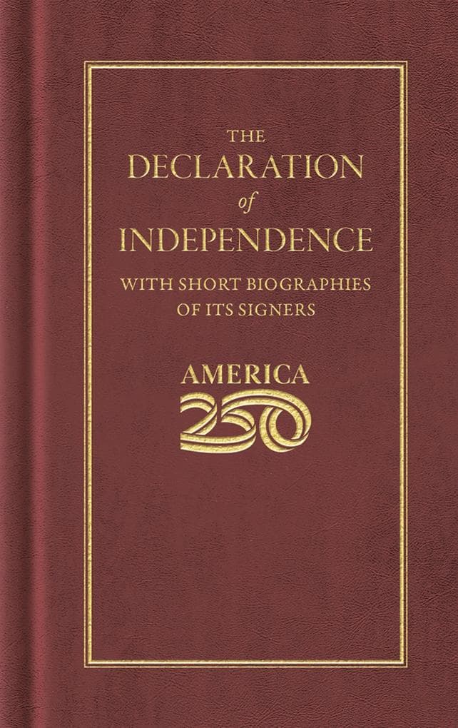 Declaration of Independence (America 250 Edition)
