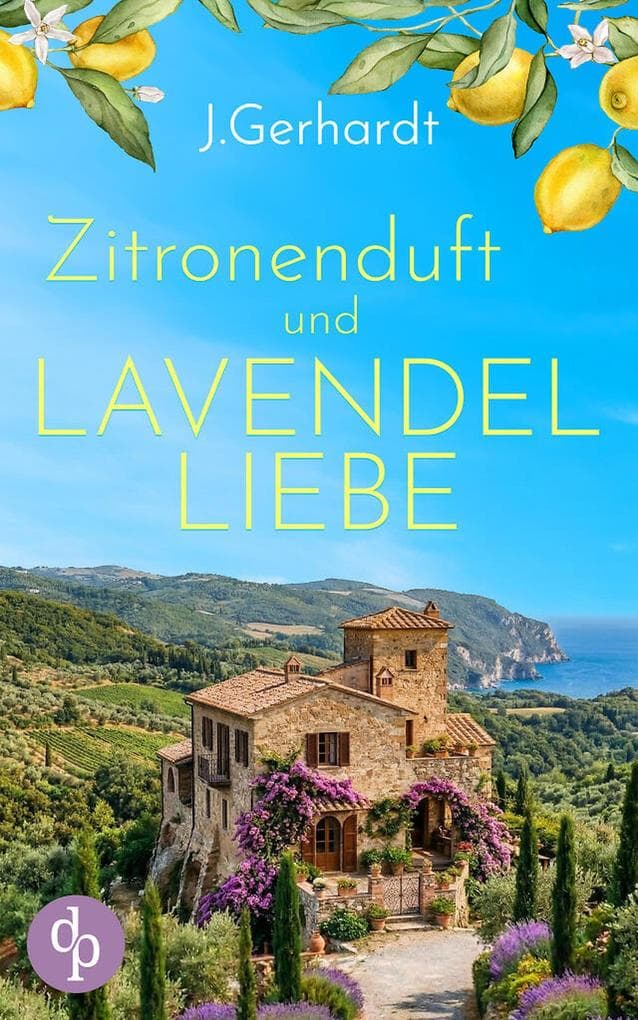 Zitronenduft und Lavendelliebe