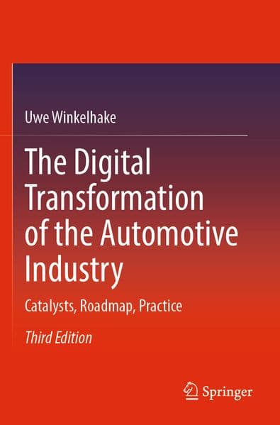 The Digital Transformation of the Automotive Industry