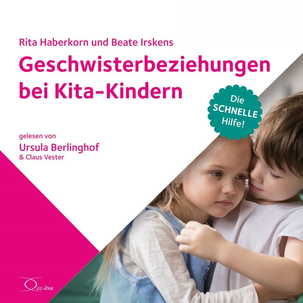 Geschwisterbeziehungen bei Kita-Kindern