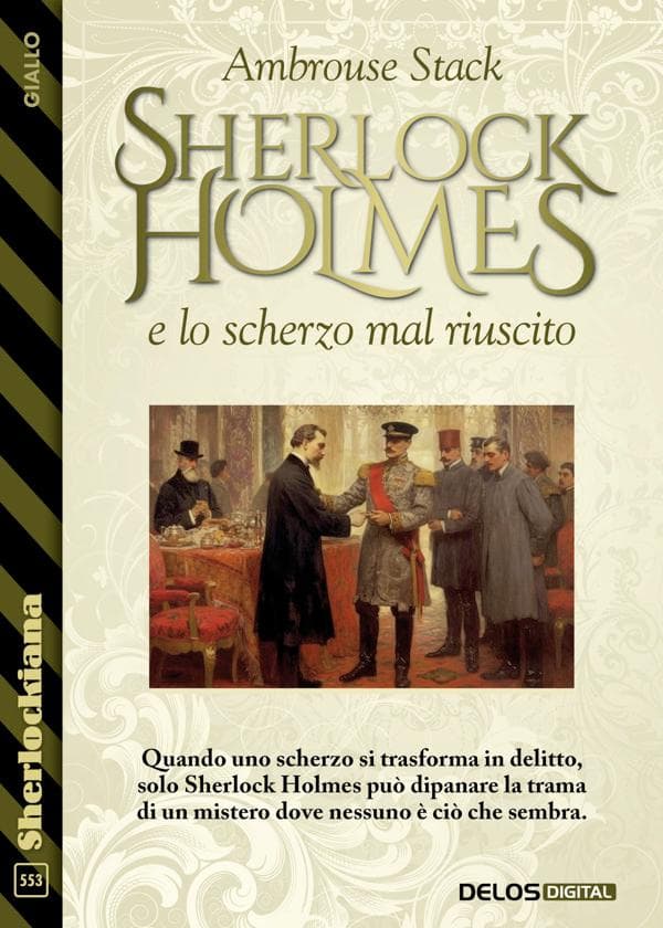 Sherlock Holmes e lo scherzo mal riuscito