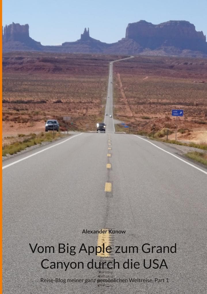 Vom Big Apple zum Grand Canyon durch die USA