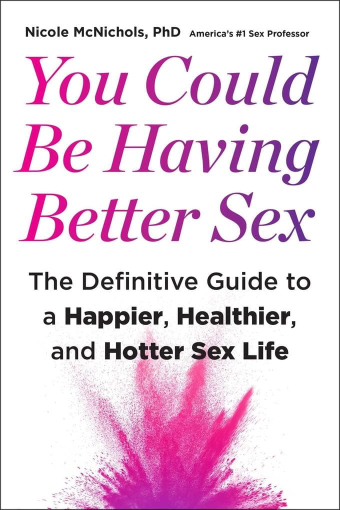 You Could Be Having Better Sex