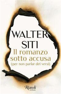 Il romanzo sotto accusa. (per non parlar dei versi)
